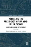 Assessing the Presidency of Ma Ying-Jiu in Taiwan