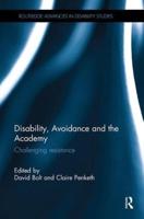 Disability, Avoidance, and the Academy