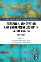 Research, Innovation and Entrepreneurship in Saudi Arabia: Vision 2030