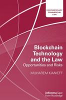 Blockchain Technology and the Law