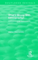 What's Wrong With Ethnography?