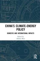 China's Climate-Energy Policy: Domestic and International Impacts