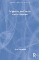 Migration and Health: Critical Perspectives