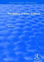 The Making of Urban Scotland