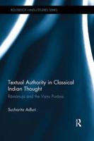 Textual Authority in Classical Hindu Thought