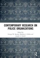 Contemporary Research on Police Organizations
