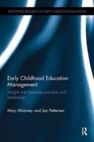 Early Childhood Education Management: Insights into business practice and leadership