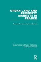 Urban Land and Property Markets in France