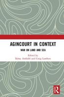 Agincourt in Context