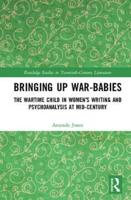 Bringing Up War Babies