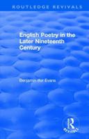 English Poetry in the Later Nineteenth Century