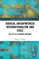 Radical Antiapartheid Internationalism and Exile