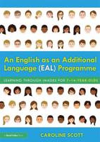 An English as an Additional Language (EAL) Programme: Learning Through Images for 7-14-Year-Olds