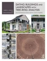 Dating Buildings and Landscapes With Tree-Ring Analysis