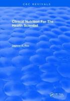 Revival: Clinical Nutrition For The Health Scientist (1979)
