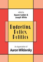 Budgeting, Policy, Politics