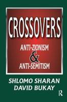 Crossovers: Anti-zionism and Anti-semitism