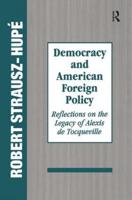 Democracy and American Foreign Policy