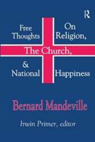 Free Thoughts on Religion, the Church, and National Happiness