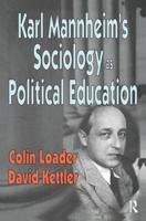 Karl Mannheim's Sociology as Political Education