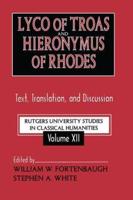 Lyco of Troas and Hieronymus of Rhodes