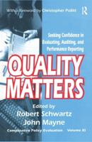 Quality Matters: Seeking Confidence in Evaluating, Auditing, and Performance Reporting