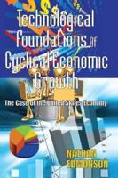 Technological Foundations of Cyclical Economic Growth