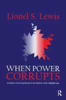 When Power Corrupts