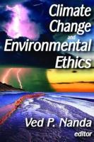 Climate Change and Environmental Ethics