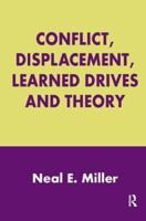 Conflict, Displacement, Learned Drives and Theory