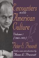Encounters With American Culture. Volume 1 1963-1972