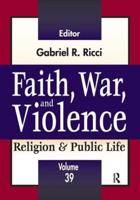 Faith, War, and Violence