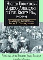 Higher Education for African Americans Before the Civil Rights Era, 1900-1964