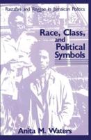Race, Class, and Political Symbols