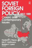 Soviet Foreign Policy, 1917-1991