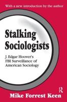 Stalking Sociologists