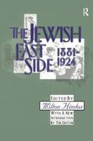 The Jewish East Side: 1881-1924