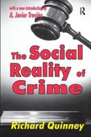 The Social Reality of Crime