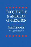 Tocqueville and American Civilization