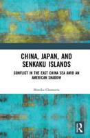 China, Japan, and Senkaku Islands