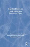 Populist Discourse: Critical Approaches to Contemporary Politics