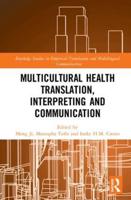 Multicultural Health Translation, Interpreting and Communication