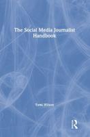 The Social Media Journalist Handbook