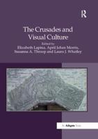 The Crusades and Visual Culture