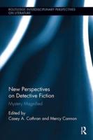 New Perspectives on Detective Fiction: Mystery Magnified