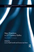 New Directions in 21st Century Gothic