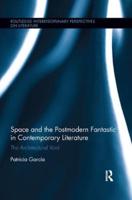Space and the Postmodern Fantastic in Contemporary Literature: The Architectural Void