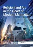 Religion and Art in the Heart of Modern Manhattan