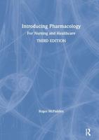 Introducing Pharmacology for Nursing and Healthcare