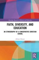 Conservative Christian Schooling and the Practice of Diversity